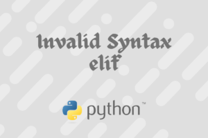 Python Invalid Syntax