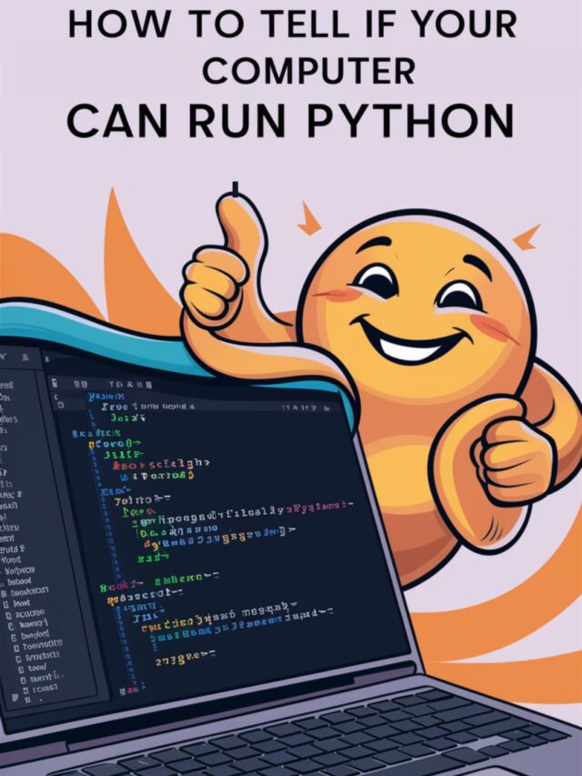 How To Tell If Your Computer Can Run Python - Python Central