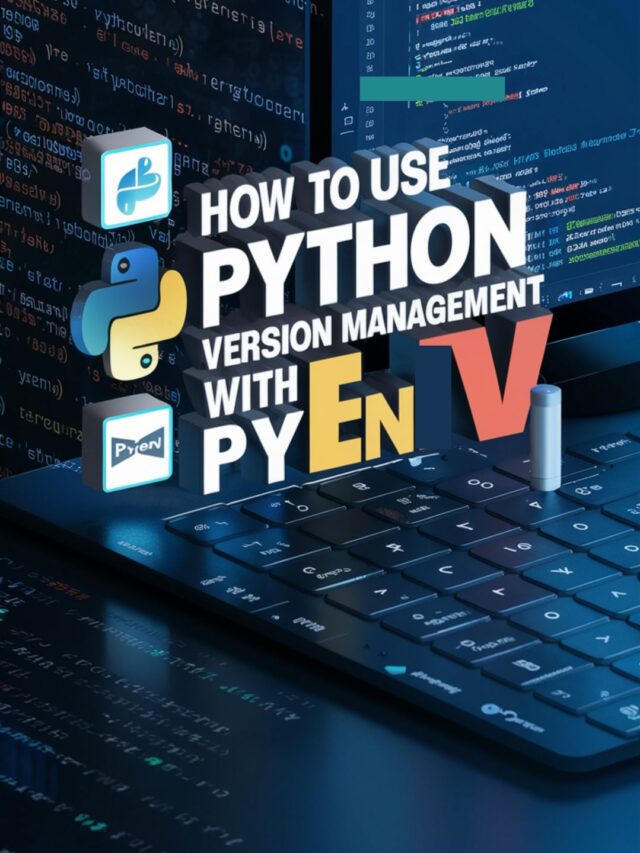 How To Use Python Version Management with Pyenv - Python Central