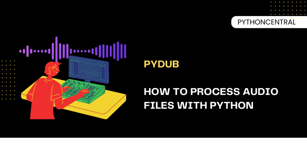 how to process audio with pydub